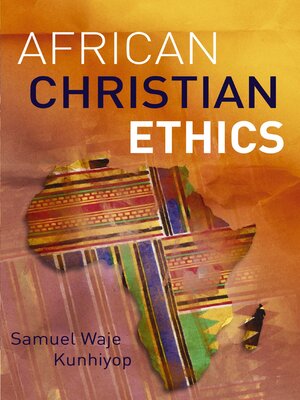 cover image of African Christian Ethics